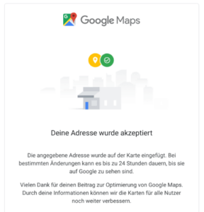 Bestätigungsmail - Adresse bei Google Maps melden