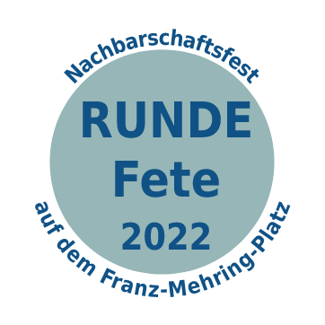 Runde-Fete am 10.09.22 auf dem Rondell des Franz-Mehring-Platzes